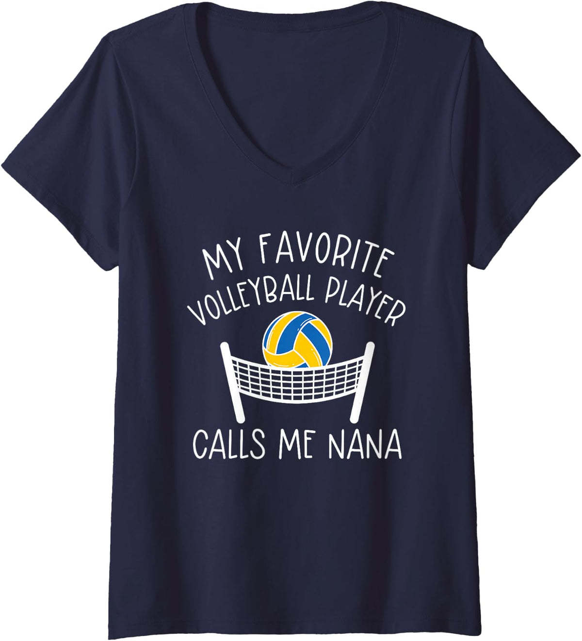 Women's Volleyball Nana My Favorite Volleyball Player Calls Me Nana V-Neck T-Shirt - Navy Blue