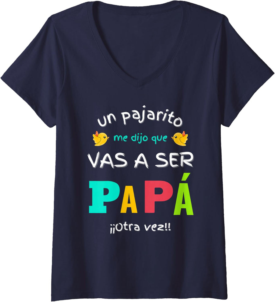 Women's Vas Voy a Ser Futuro Papa de Nuevo otra vez Regalos Sorpresa V-Neck T-Shirt - Navy Blue