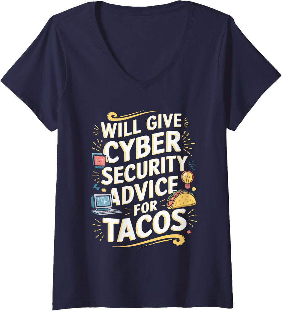 Women's Will Give Cyber Security Advice Tacos Analyst V-Neck T-Shirt - Navy Blue