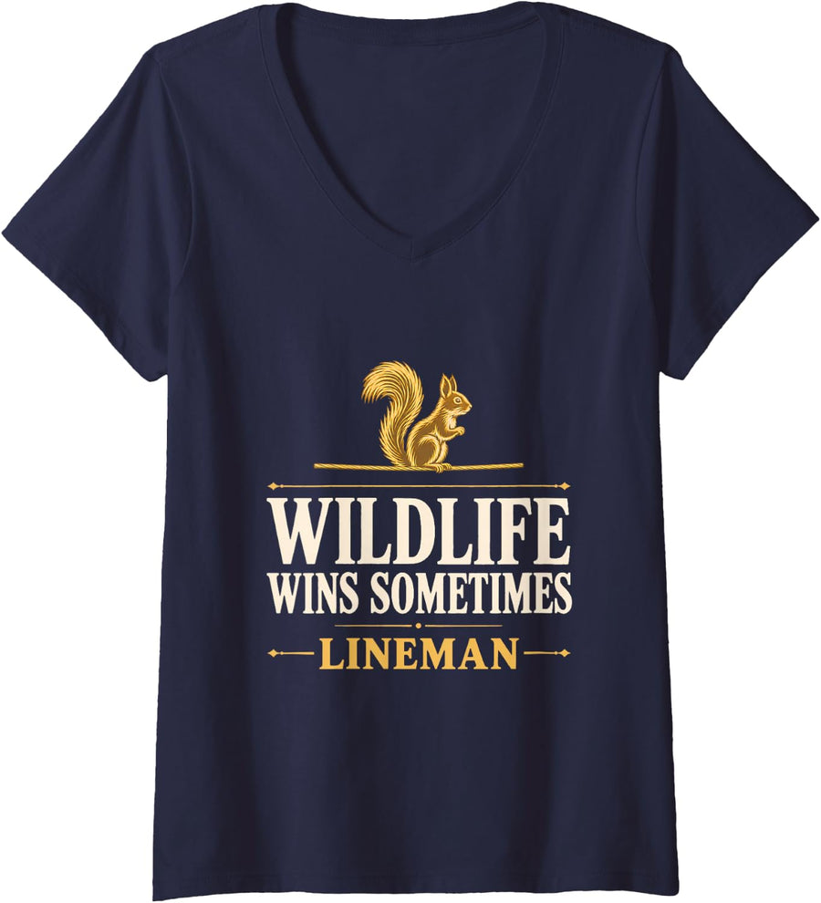 Women's Wildlife Wins Sometimes Lineman Squirrel Outage Wildlife V-Neck T-Shirt - Navy Blue