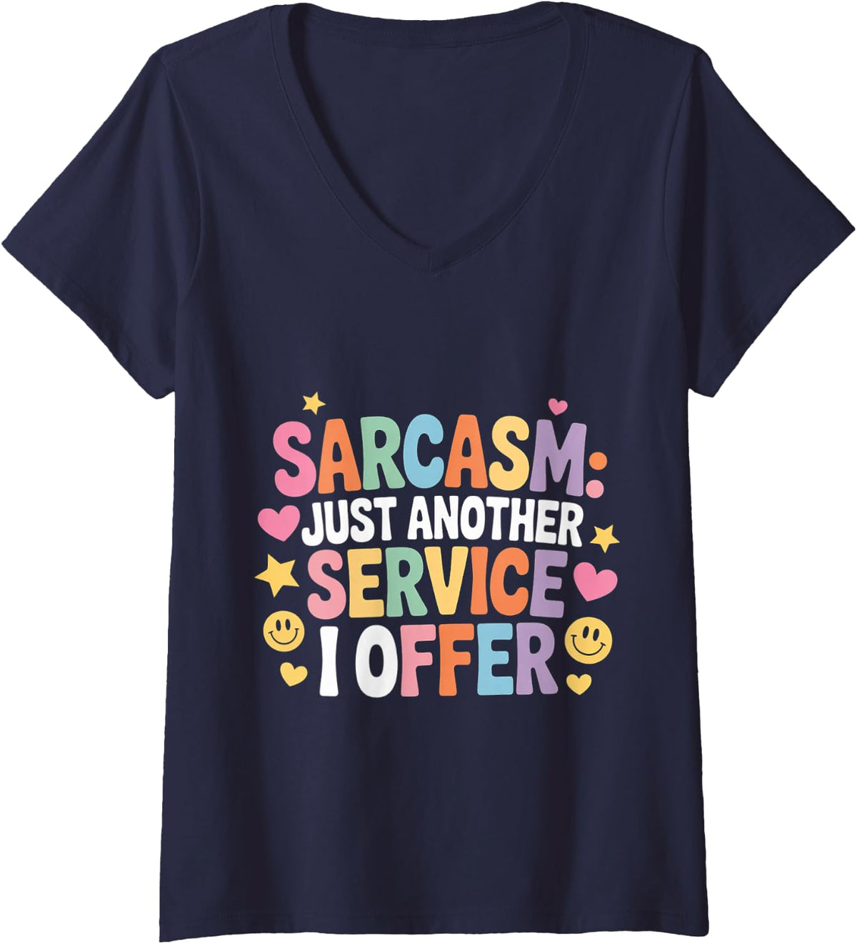 Women's Sarcasm: Just Another Service I Offer |- V-Neck T-Shirt - Navy Blue