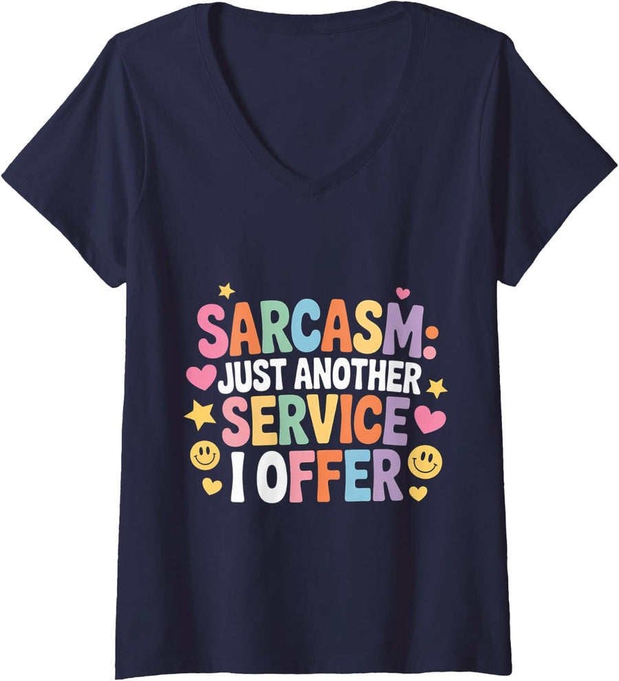 Women's Sarcasm: Just Another Service I Offer |- V-Neck T-Shirt - Navy Blue