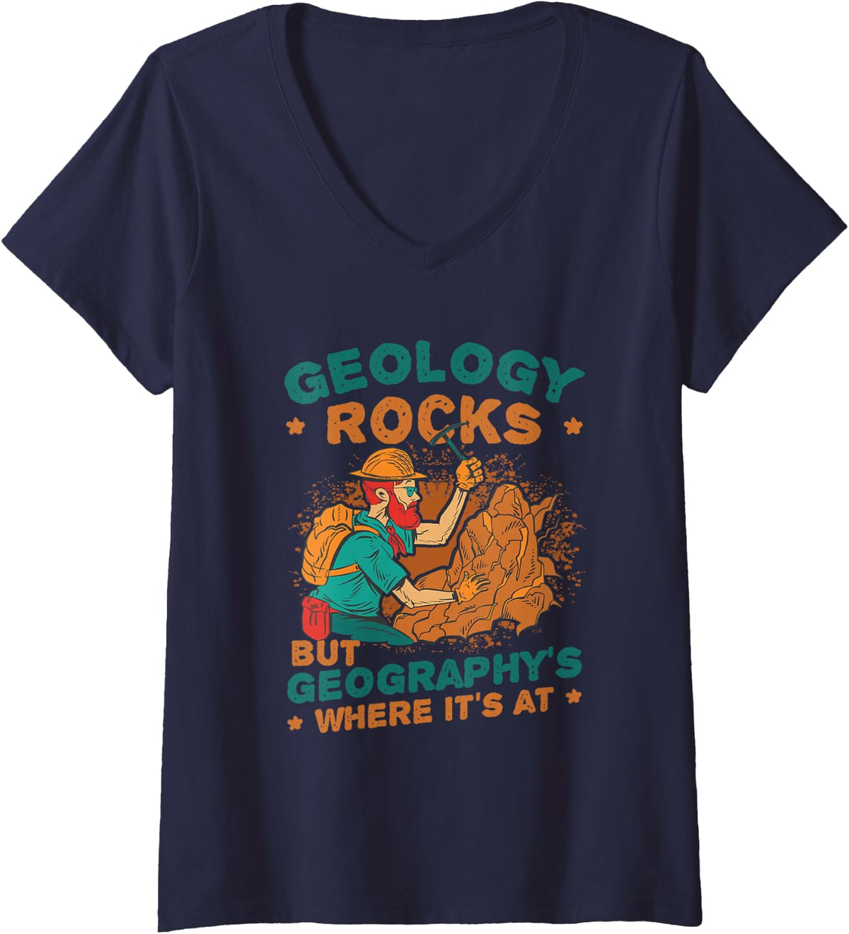 Women's Geology Rocks But Geography's Where It's At Funny Science V-Neck T-Shirt - Navy Blue