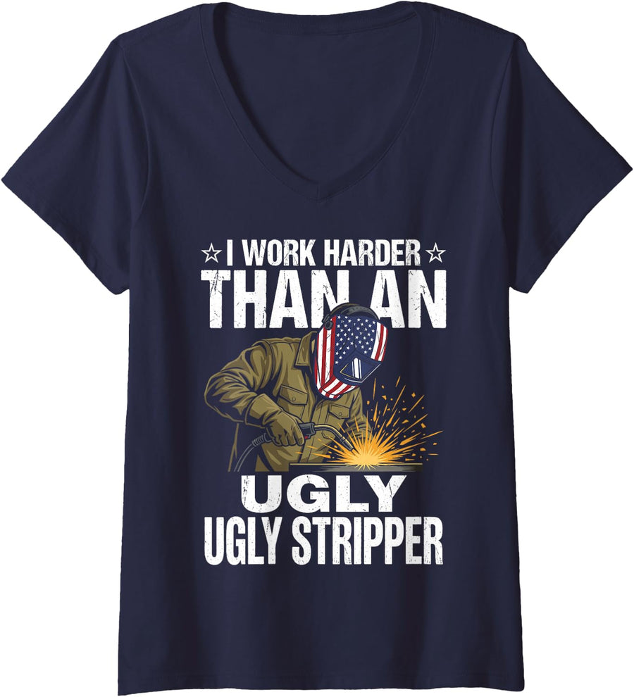 Women's Funny Welder Tee I Work Harder Than an Ugly Stripper V-Neck T-Shirt - Navy Blue