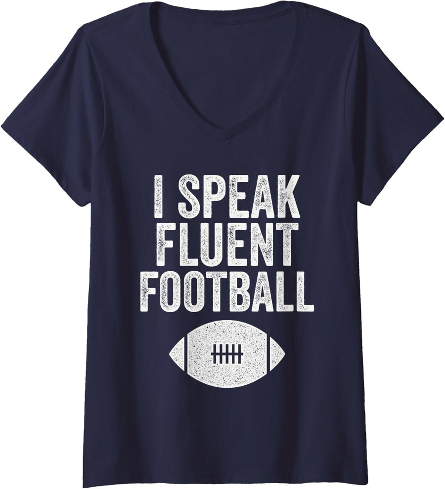 Women's I Speak Fluent Football Funny Sunday Humor V-Neck T-Shirt - Navy Blue