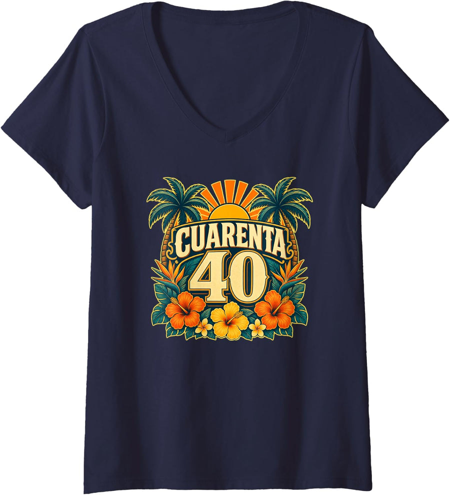Women's Cuarenta 40 Tropical Sunset Hispanic Birthday Fiesta V-Neck T-Shirt - Navy Blue