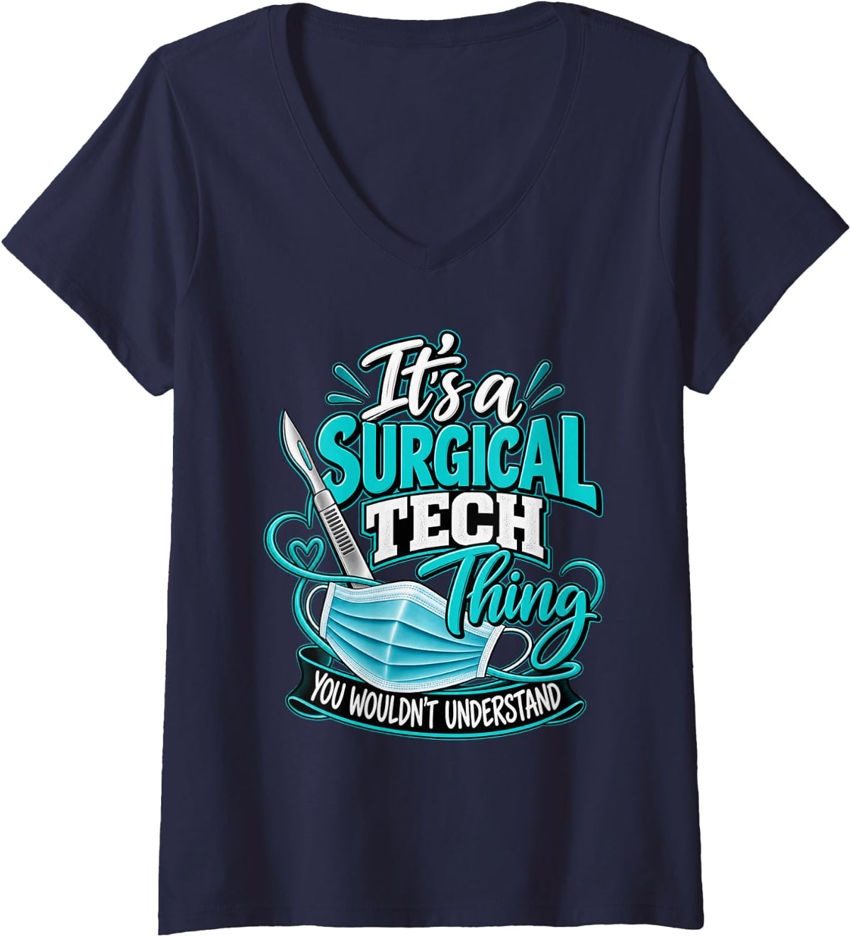 Women's It's A Surgical Tech Thing Funny Surgical Technologist V-Neck T-Shirt - Navy Blue