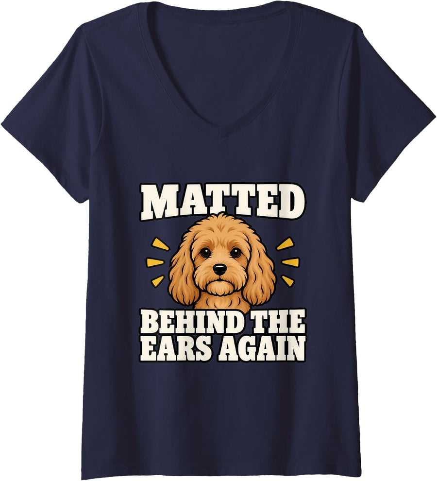 Women's Cavapoo Matted Behind The Ears Again Breed Lover Funny V-Neck T-Shirt - Navy Blue