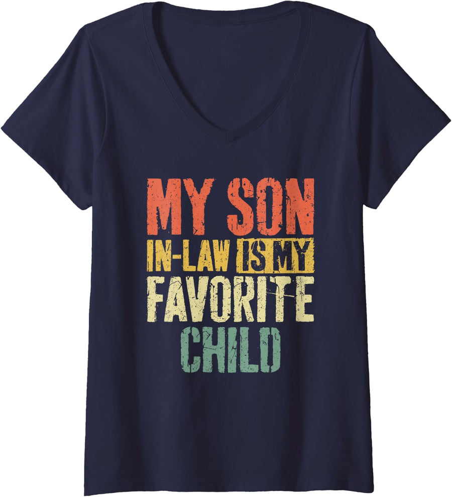 Women's My Son In Law Is My Favorite Child Shirt Fathers Mothers Day V-Neck T-Shirt - Navy Blue