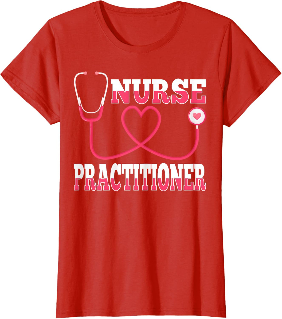 Np Nursing Gifts - Stethoscope Love Heart Nurse Practitioner T-Shirt - Red
