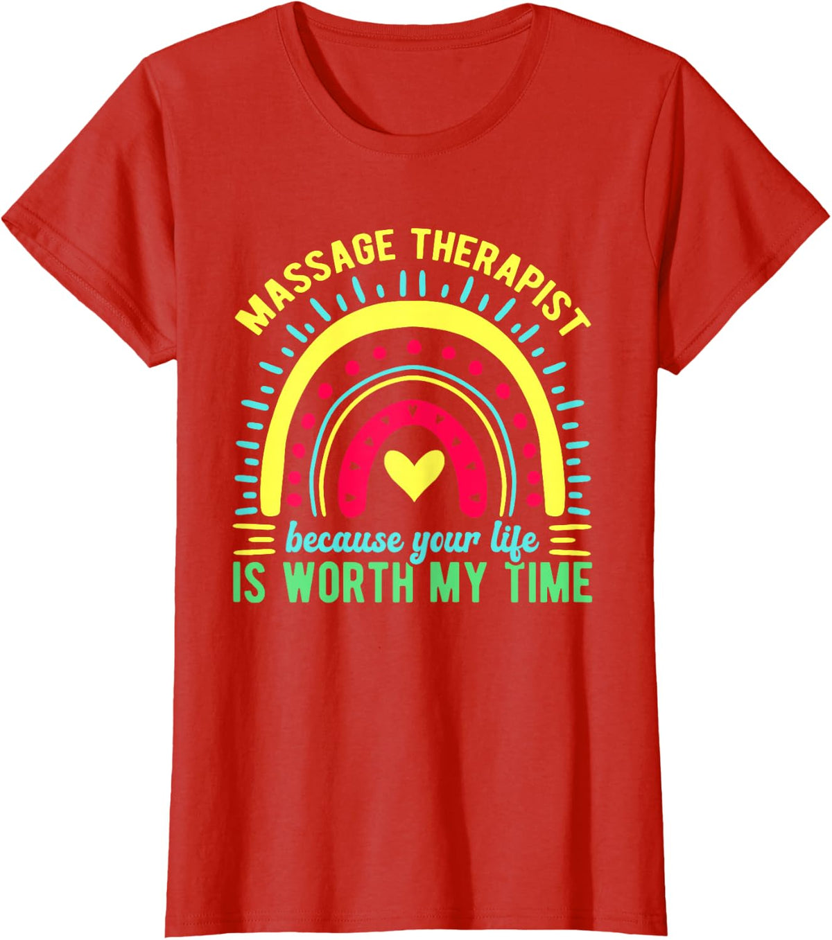 Worth My Time Massage Therapist Massage Therapy T-Shirt - Red