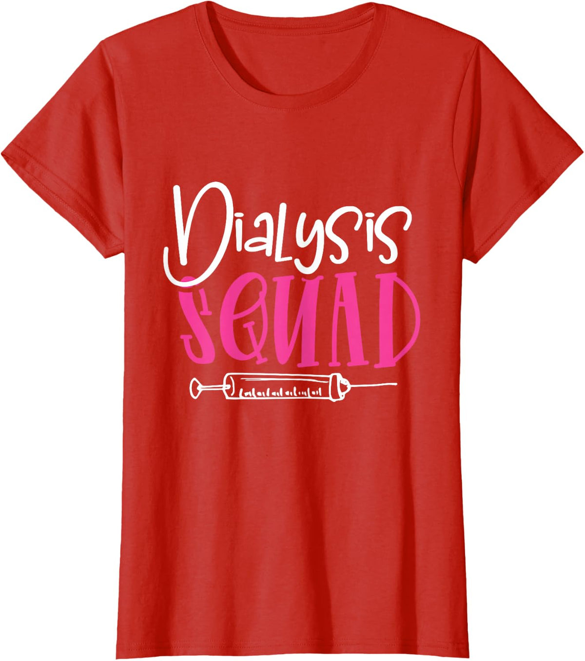 Nephrology Nurse Dialysis Squad Funny Renal Kidney RN Nurse Tees T-Shirt - Red