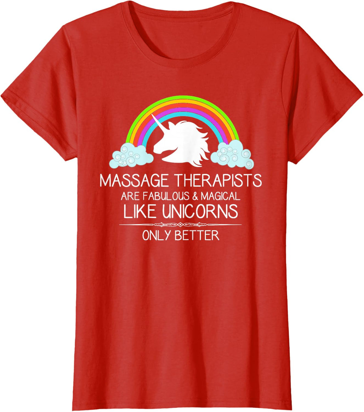 Massage Therapy Gifts - Massage Therapists are Like Unicorns T-Shirt - Red