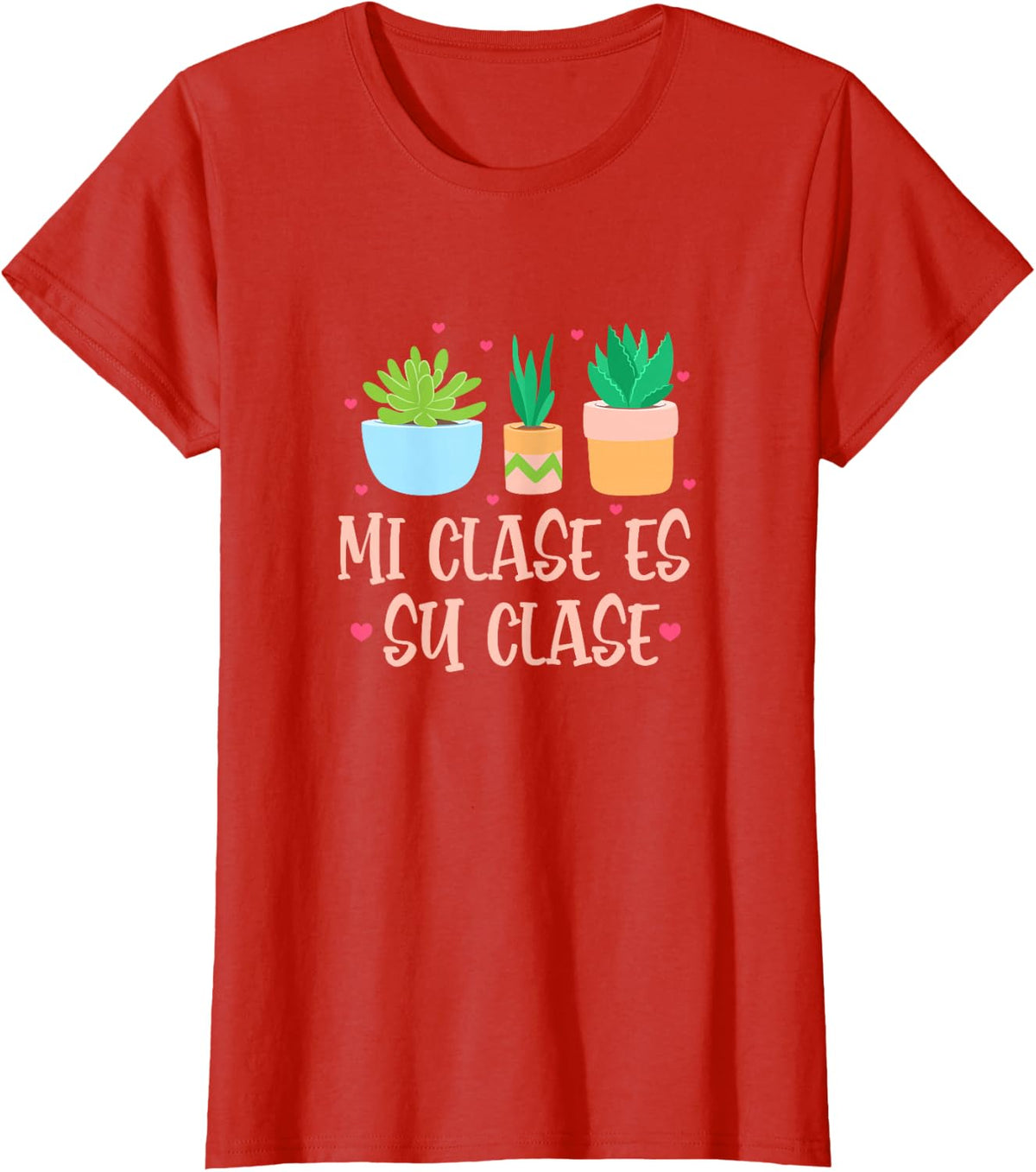 Mi Clase Es Su Clase Funny Spanish Teacher Back to School T-Shirt - Red