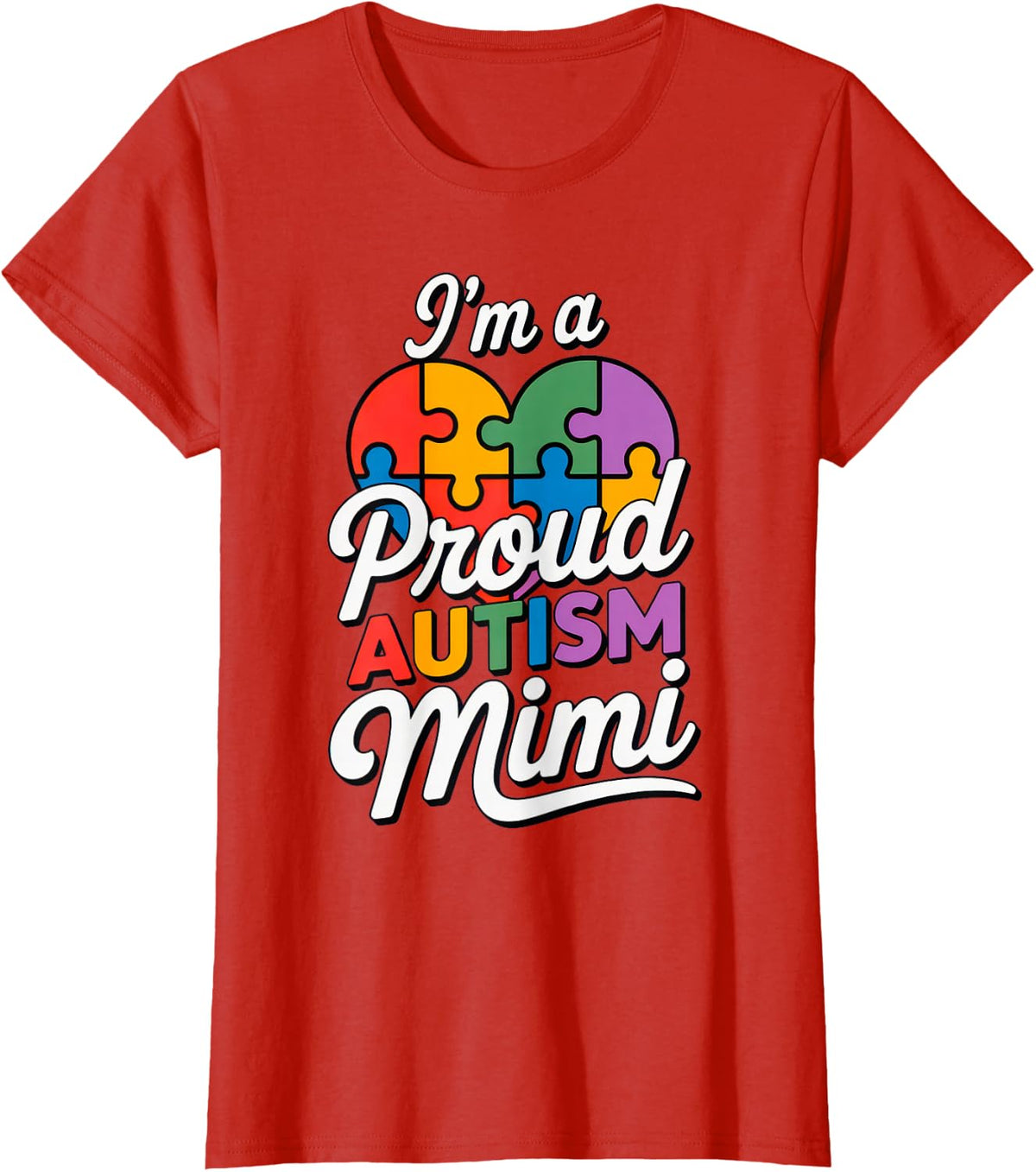 Im a Proud Autism Mimi Puzzle Heart Support Tee T-Shirt for Grandma - Red