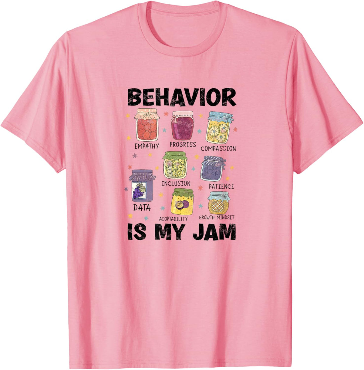 Behavior is My Jam Empathy Data Inclusion Progress T-Shirt - Pink