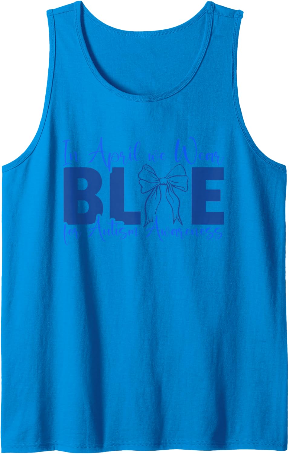 Coquette Bow in April We Wear Blue Autism Awareness Support Sleeveless Tank Top - Sapphire Blue