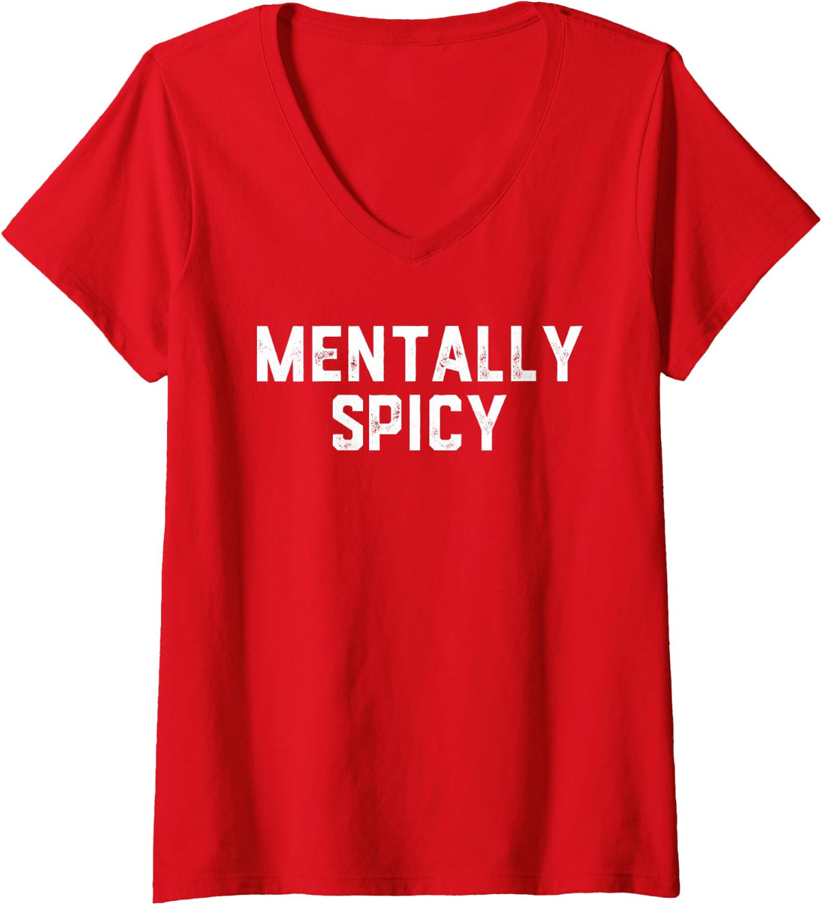 Women's Mentally Spicy V-Neck T-Shirt - Red