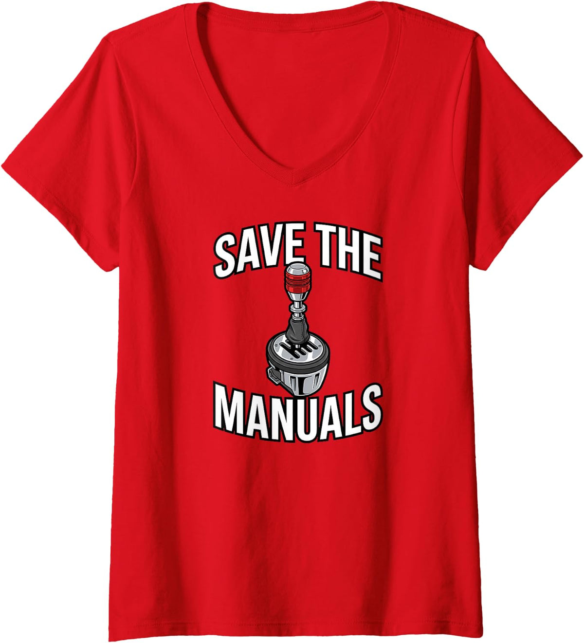 Women's Stick Shift Car Enthusiast Save The Manuals V-Neck T-Shirt - Red