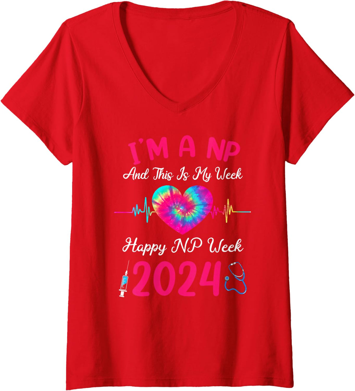 Women's I'm A Nurse Practitioner This is My Week Happy NP Week 2024 V-Neck T-Shirt - Red