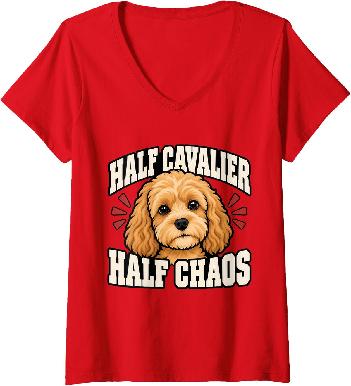 Women's Cavapoo Half Cavalier Half Chaos Dog Dad Funny Doodle V-Neck T-Shirt - Red