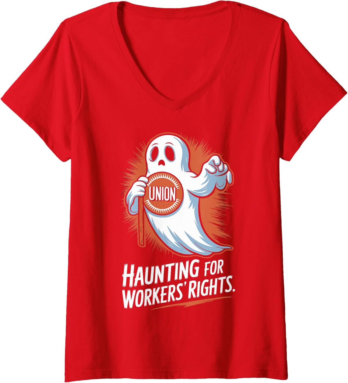 Women's Union Ghost Haunting for Workers Rights Halloween Theme V-Neck T-Shirt - Red