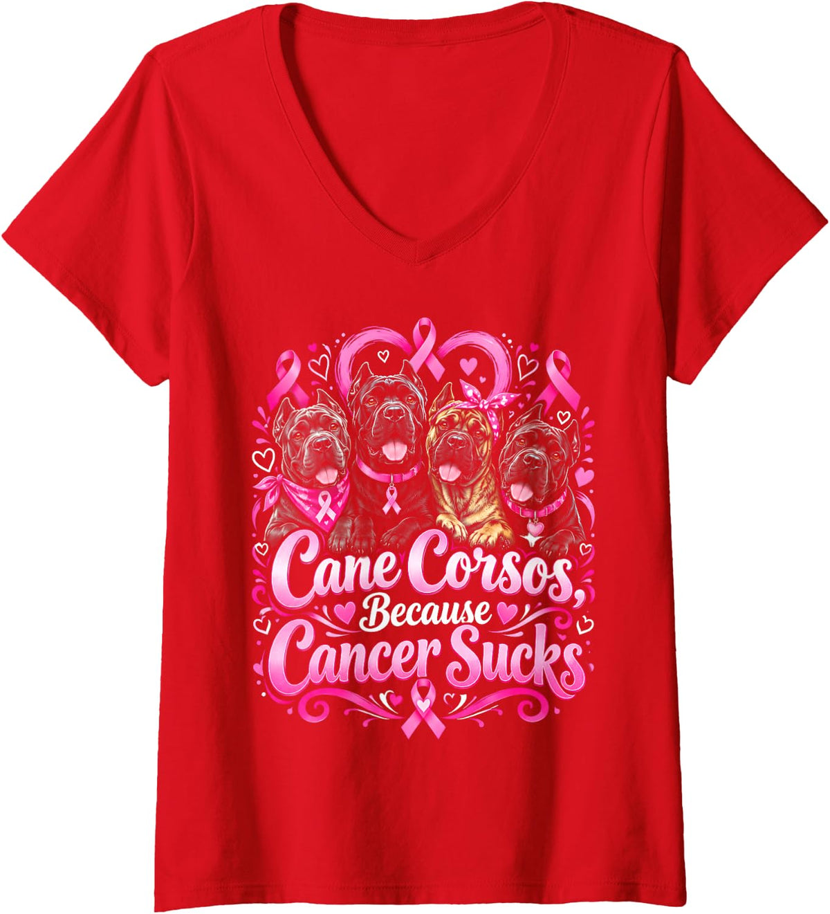 Women's Cane Corsos Because Cancer Sucks Dog V-Neck T-Shirt - Red