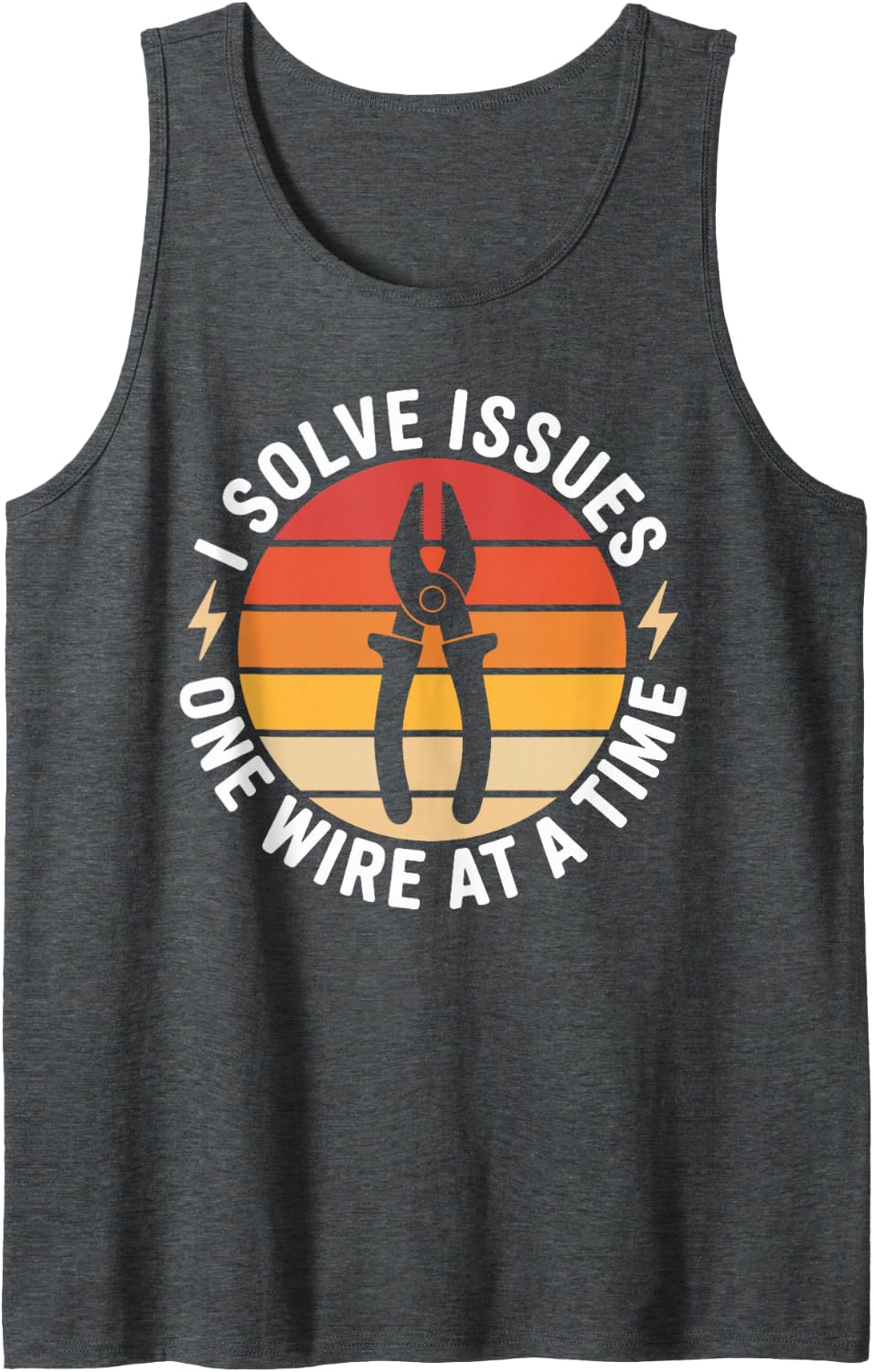 I Solve Issues One Wire At A Time Electrician Tank Top - Dark Heather Grey