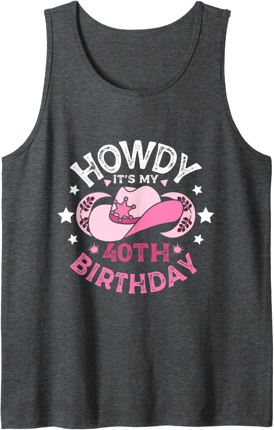 Western 40 howdy its my 40th Birthday cowgirl Tank Top - Dark Heather Grey