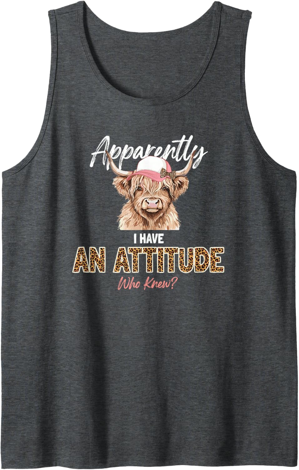 Apparently I Have an Attitude Who Knew Highland Cow Sarcasm Sleeveless Tank Top - Dark Heather Grey