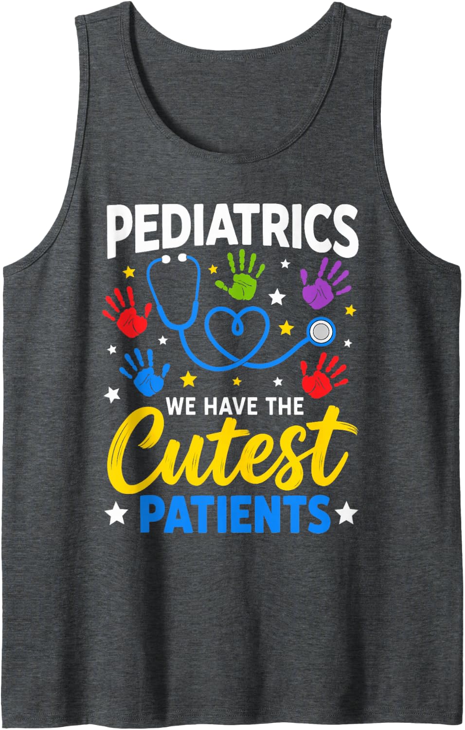 Pediatrics Cutest Patients Pediatrician Nurse Women Sleeveless Tank Top - Dark Heather Grey