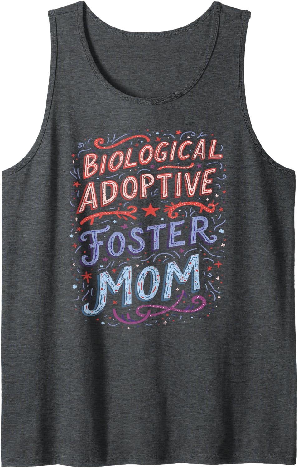 Foster Parent Biological Adoptive Foster Mom Tank Top - Dark Heather Grey