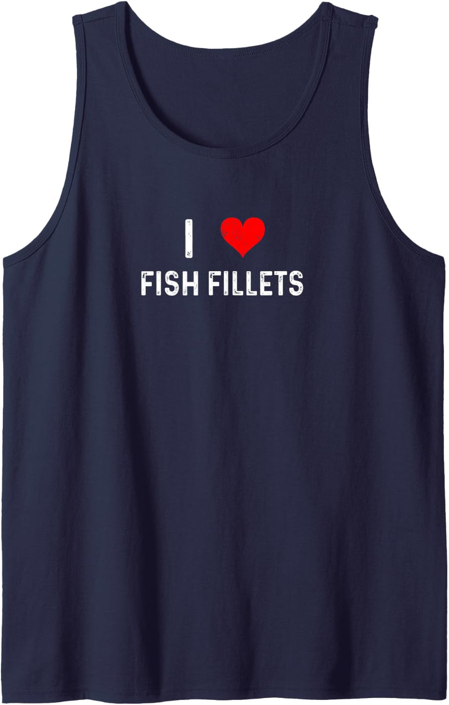 I Love Fish Fillets - Heart - Cook Fishing Fisherman Sleeveless Tank Top - Navy Blue