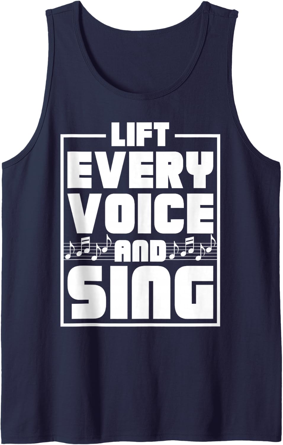 Lift Every Voice and Sing Inspirational Music Quote Sleeveless Tank Top - Navy Blue