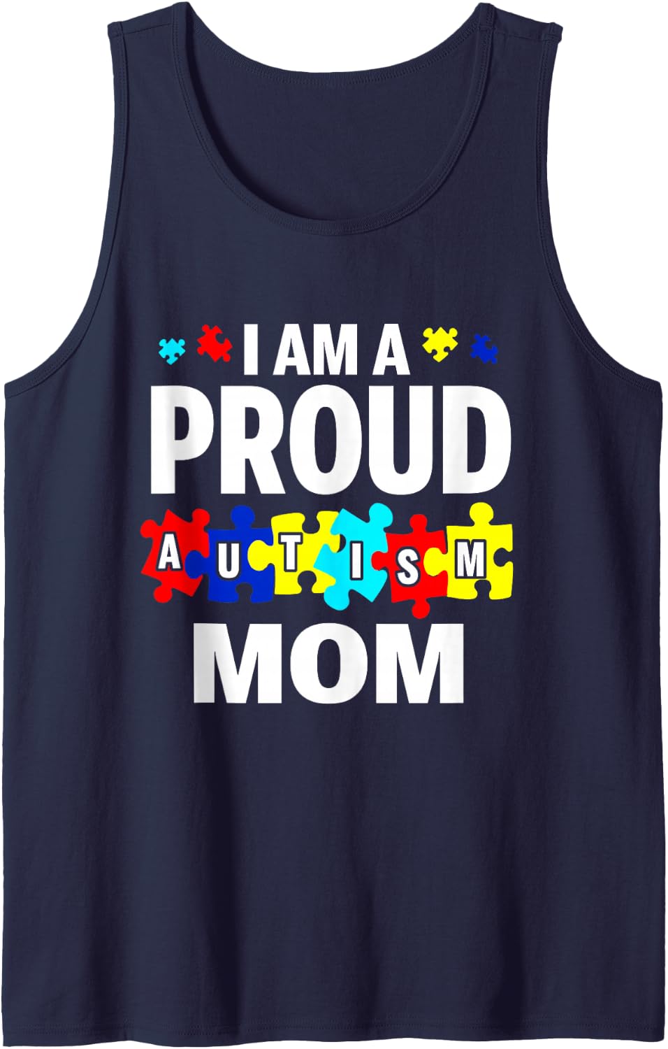 I'm A Proud Autism Mom Autism Awareness Sleeveless Tank Top - Navy Blue