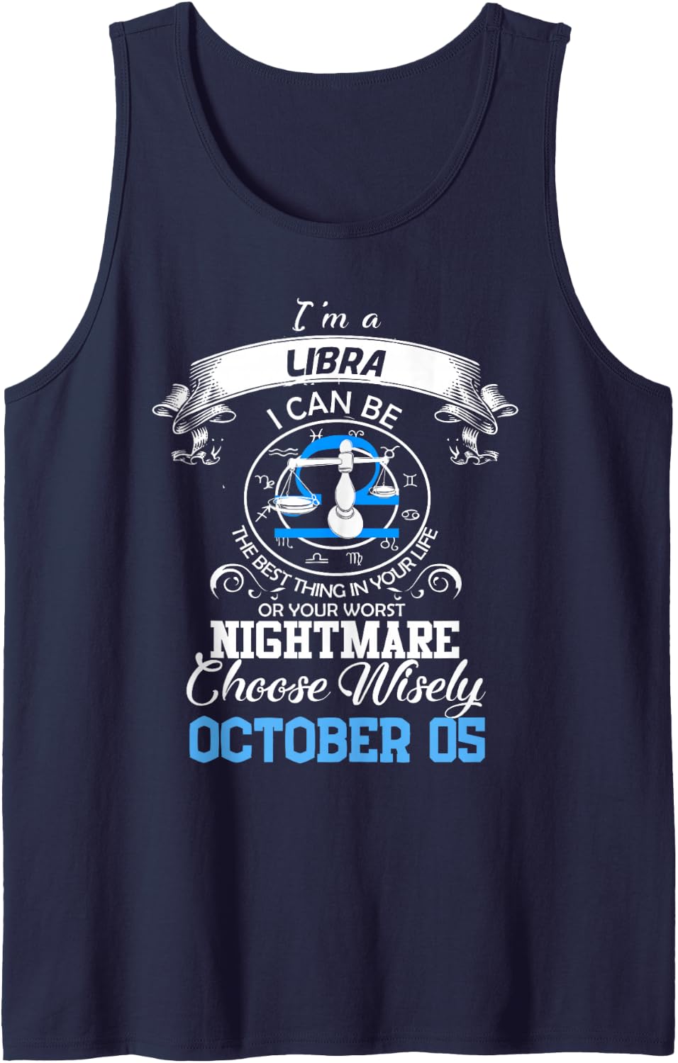 Libra Zodiac Sign Astrology Horoscope October 05 Birthday Tank Top - Navy Blue