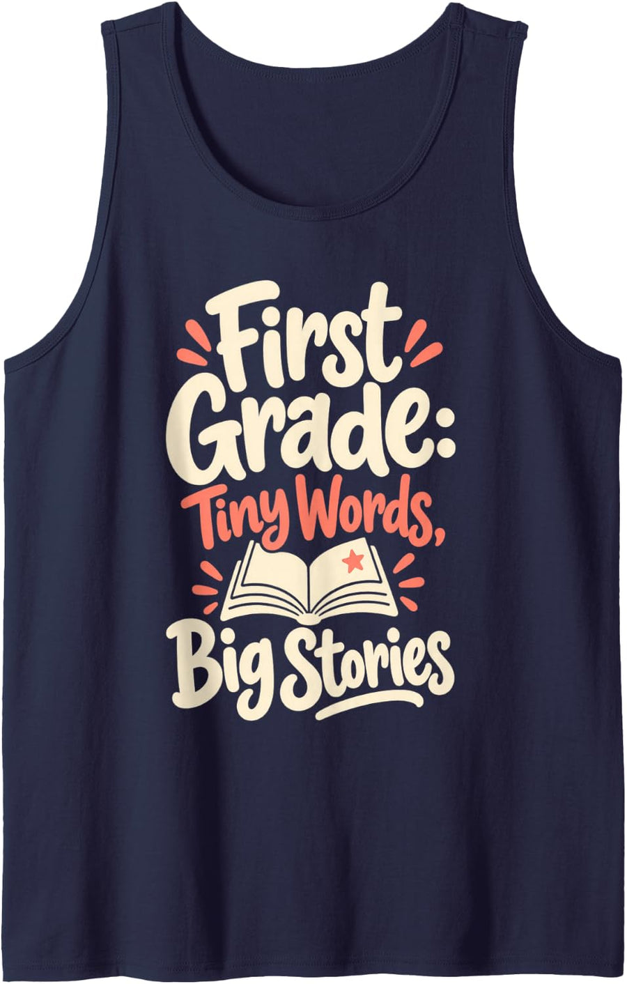 First Grade Teacher Tiny Words Big Stories Sleeveless Tank Top - Navy Blue