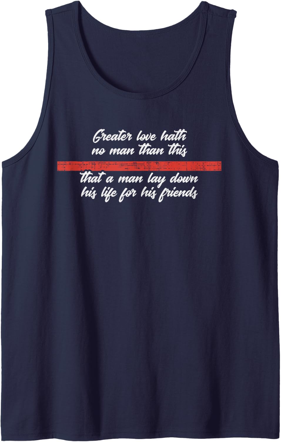 Firefighter Shirt Thin Red Line Greater Love Christmas Sleeveless Tank Top - Navy Blue