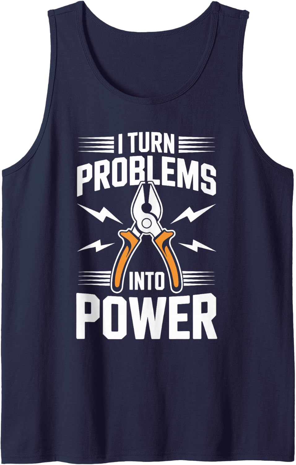 I Turn Problems Into Power Funny Electrician Tank Top - Navy Blue