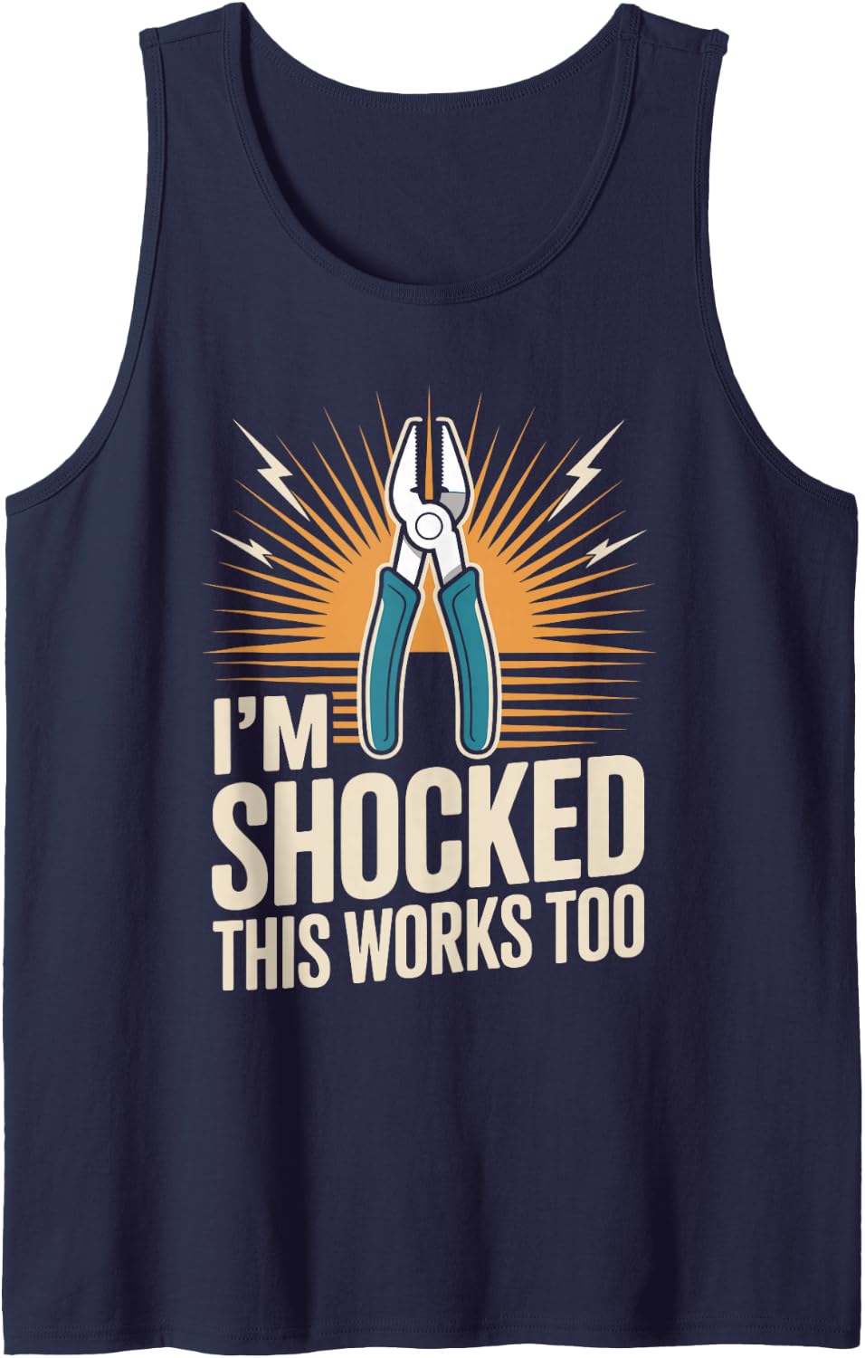 I'm Shocked This Works Too Funny Electrician Tank Top - Navy Blue