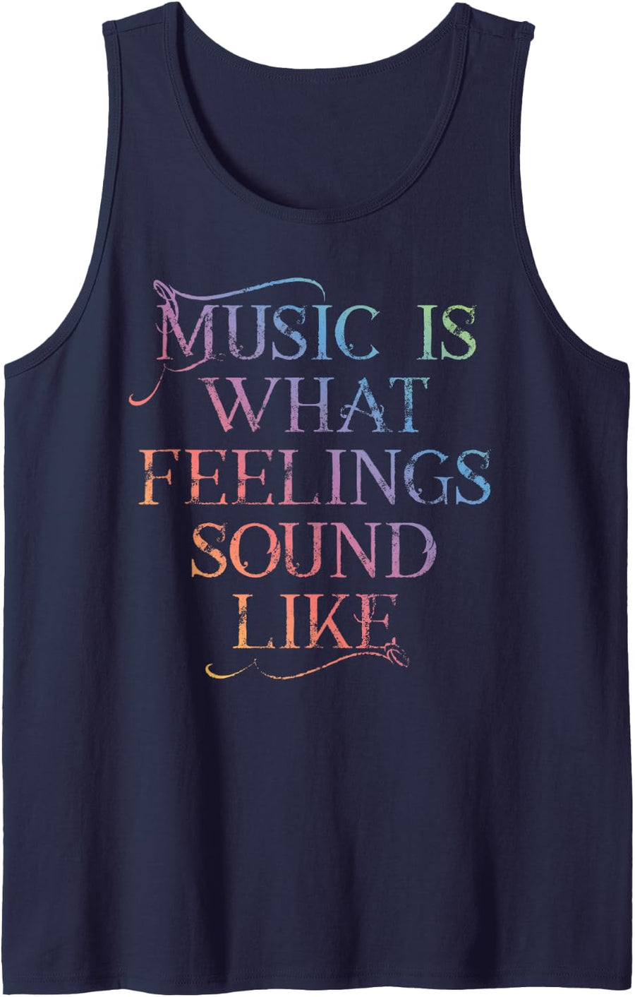 MUSIC IS WHAT FEELINGS SOUND LIKE Rainbow letters Sleeveless Tank Top - Navy Blue