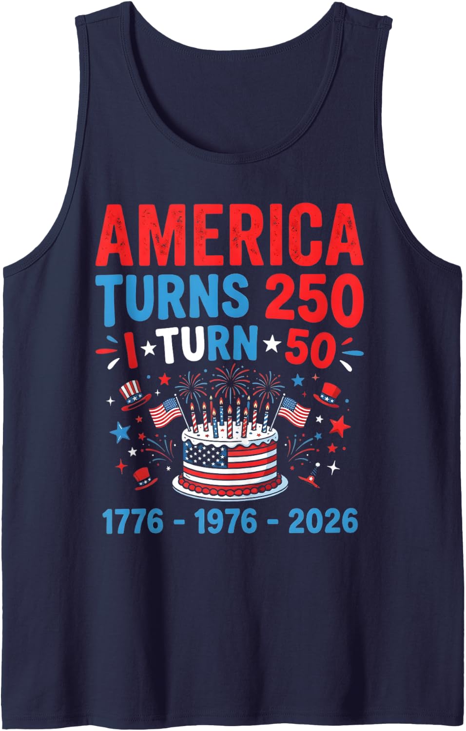 Vintage 50th Birthday America Turns 250 I Turn 50 Patriotic Tank Top - Navy Blue