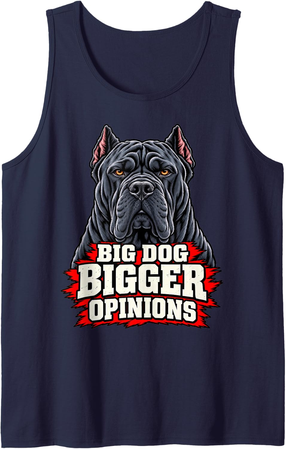 Cane Corso Big Dog Bigger Opinions Funny Breed Paws Mastiff Sleeveless Tank Top - Navy Blue