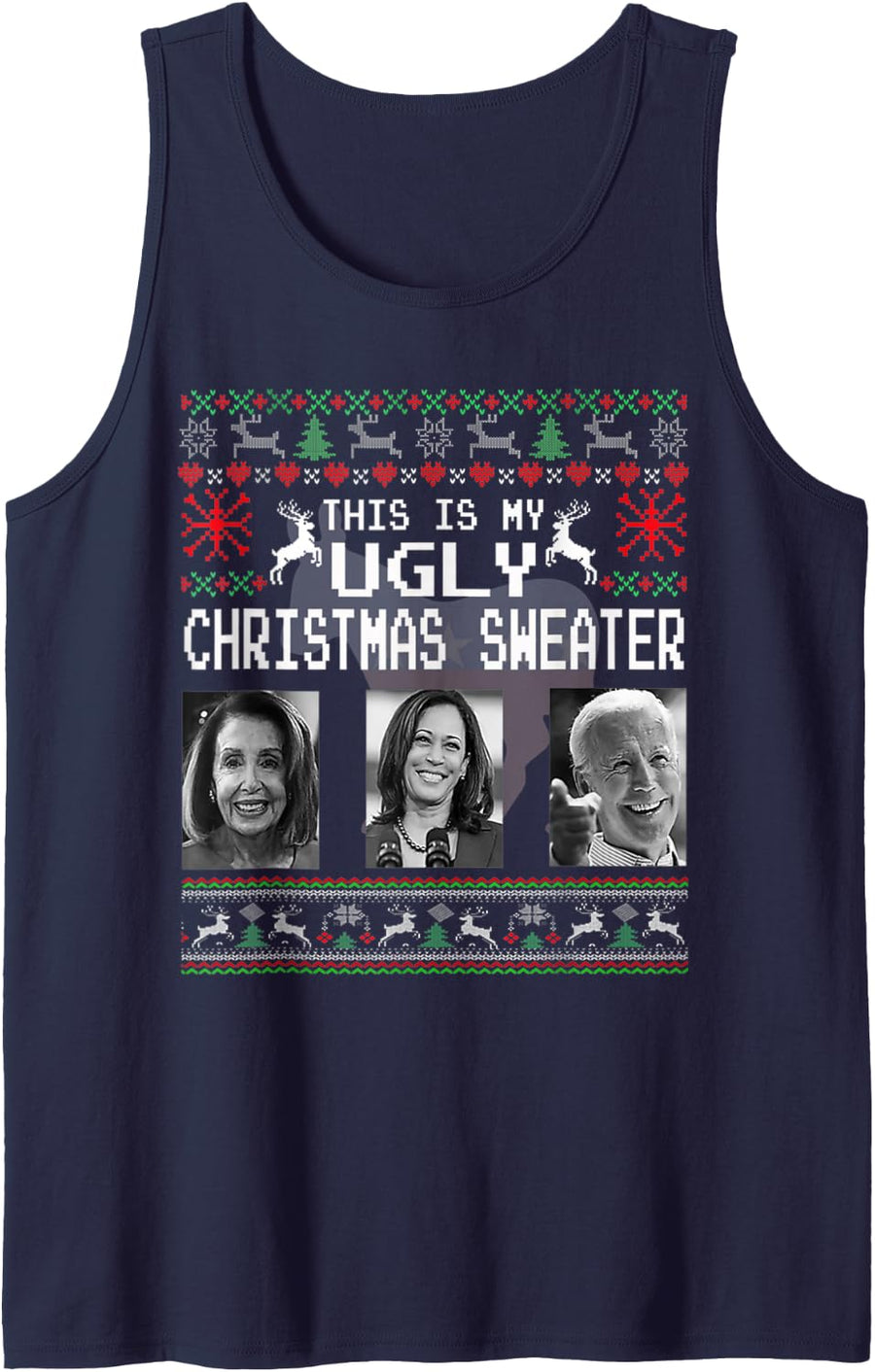 This is My Ugly Christmas Anti-Biden Xmas Pajamas Sweater Sleeveless Tank Top - Navy Blue