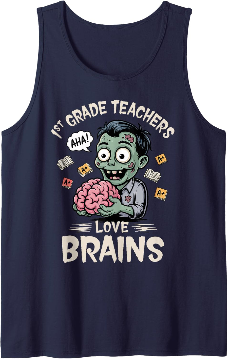 1st Grade Teachers Love Brains Saying Men Women Cute Teacher Sleeveless Tank Top - Navy Blue