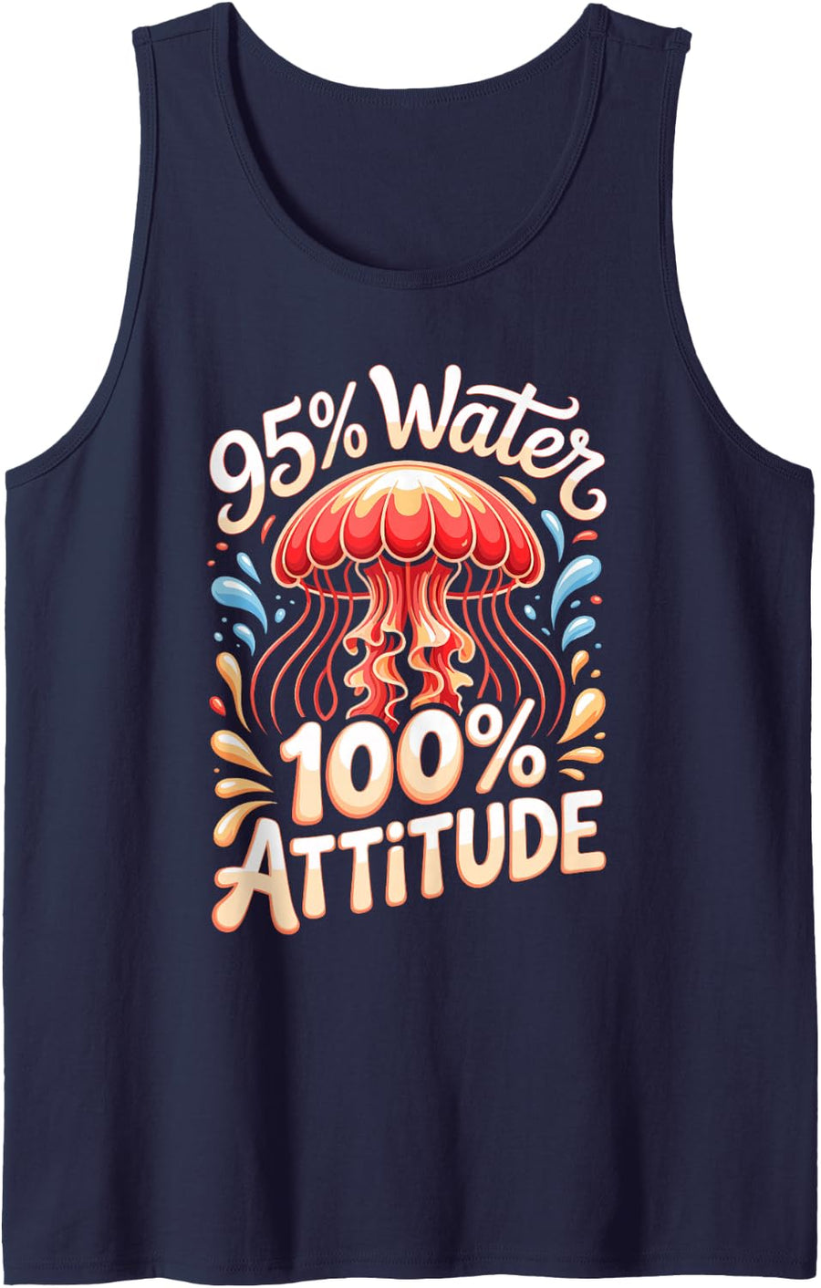 95 Percent Water 100 Percent Attitude Jellyfish Lover Sleeveless Tank Top - Navy Blue