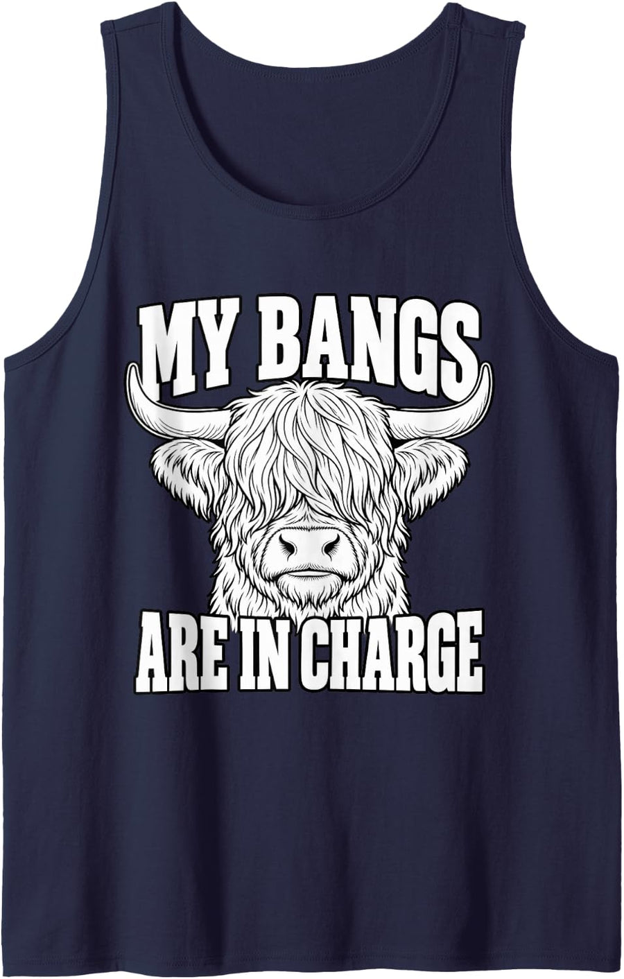 Highland Cow My Bangs are in Charge Cattle Owner Funny Sleeveless Tank Top - Navy Blue