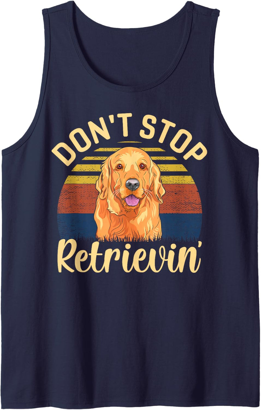 Don't stop retrieving, Cute golden dog Owner. Tank Top - Navy Blue