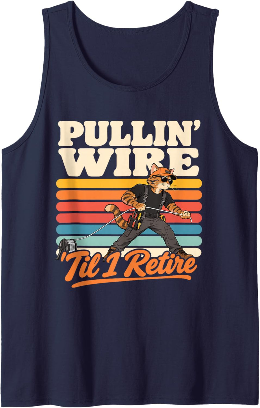 Pullin Wire Till I Retire Funny Lineman Electrician Cat Tees Sleeveless Tank Top - Navy Blue