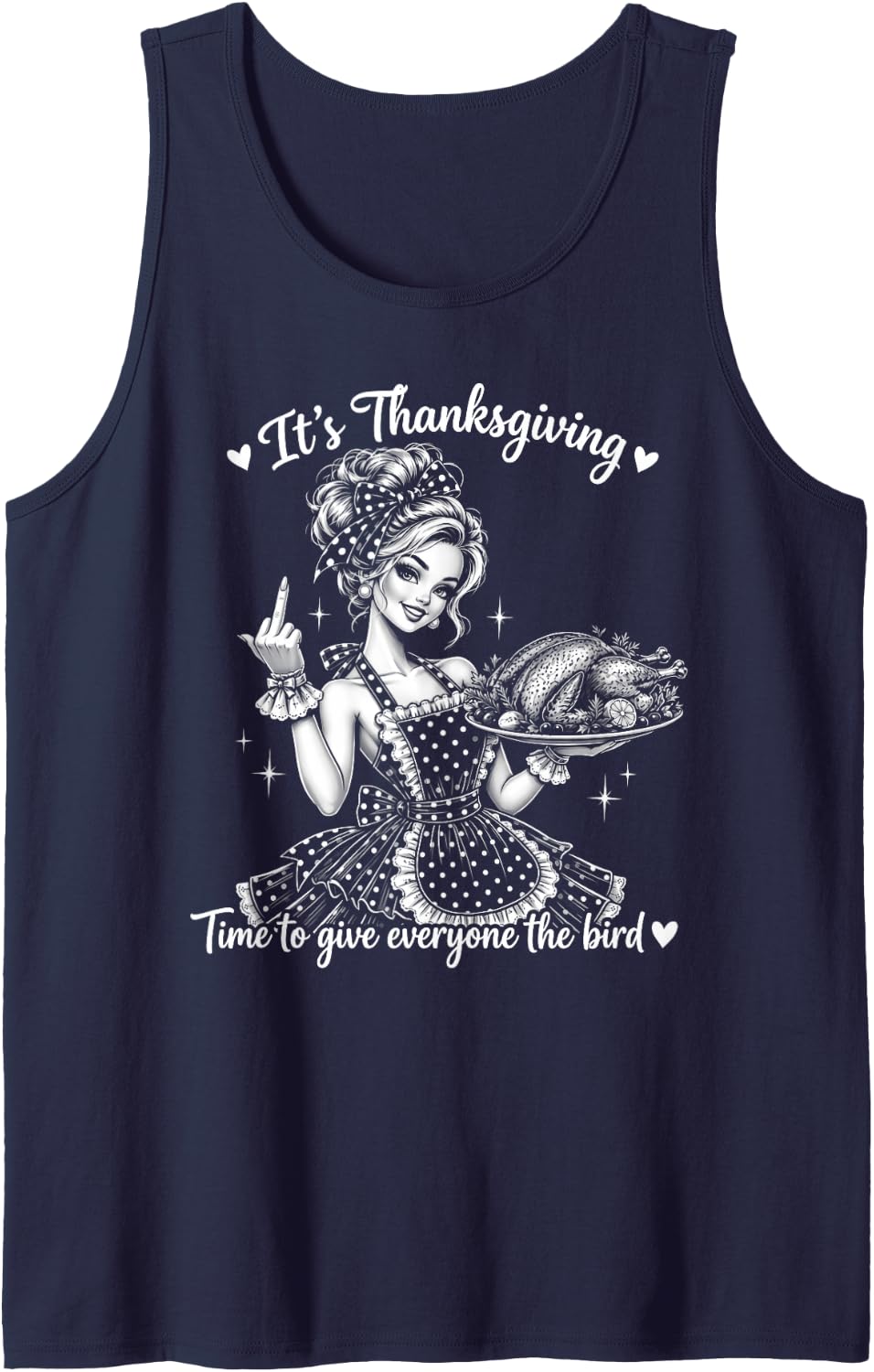 Its Thanksgiving Time to Give Everyone The Bird Funny Sleeveless Tank Top - Navy Blue